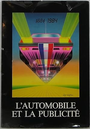 Seller image for L'Automobile et la Publicit: 100 Ans d'Automobile Franaise for sale by Newbury Books