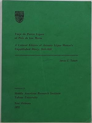 Seller image for Viaje de Perico Ligero al Pas de Los Moros: A Critical Edition of Antonio Lpez Matoso's Unpublished Diary, 1816-1820 for sale by Newbury Books