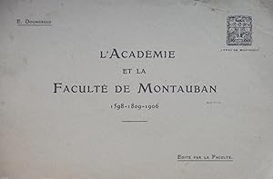 Seller image for L'Acadmie et la Facult de Montauban 1598-1809-1906 for sale by Bouquinerie L'Ivre Livre