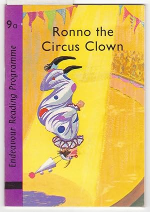 Ronno the Circus Clown - Endeavour Reading Programme Book 9a