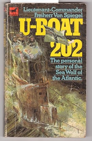 U Boat 202 : The War Diary of a German Submarine