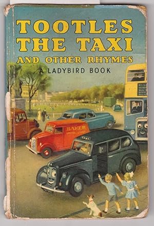 Tootles the Taxi and Other Rhymes: A Ladybird Book Series 413