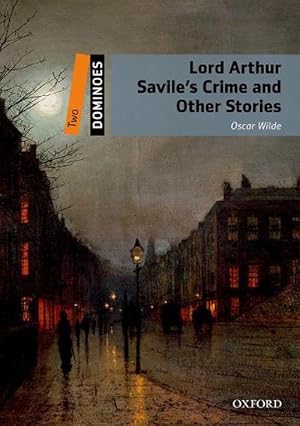 Imagen del vendedor de Dominoes: Two: Lord Arthur Savile's Crime and Other Stories (Paperback) a la venta por Grand Eagle Retail