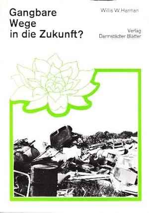 Imagen del vendedor de Gangbare Wege in die Zukunft? a la venta por Buchversand Joachim Neumann