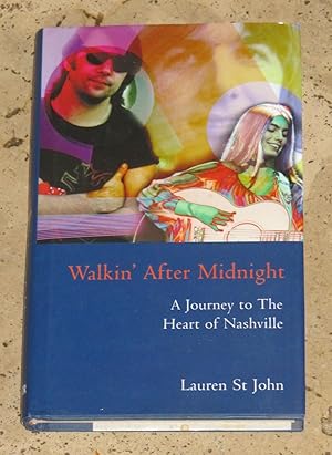 Walkin' After Midnight - A Journey to the Heart of Nashville