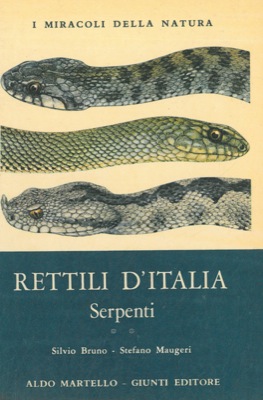 Rettili d'Italia. Serpenti.