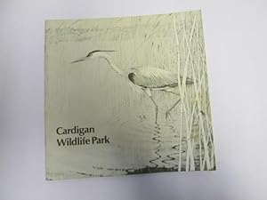 Imagen del vendedor de Cardigan Wildlife Park. a la venta por Goldstone Rare Books