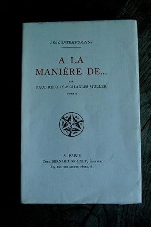 Seller image for A la manire de. Tome I for sale by Un livre en poche