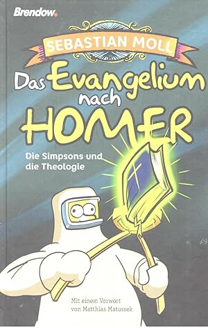 Das Evangelium nach Homer. Die Simpsons und die Theologie