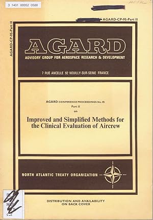 Bild des Verkufers fr Improved and Simplified Methods for the Clinical Evaluation of Aircrew: AGARD Conference Proceedings No. 95 Part II zum Verkauf von SUNSET BOOKS