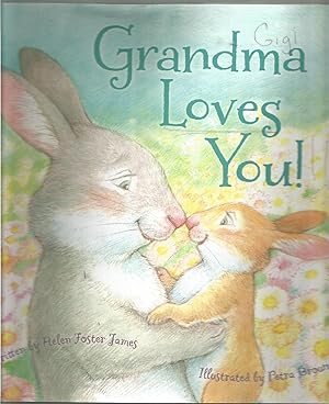 Seller image for [ GRANDMA LOVES YOU! ] By James, Helen Foster ( Author) 2013 [ Hardcover ] for sale by Beverly Loveless