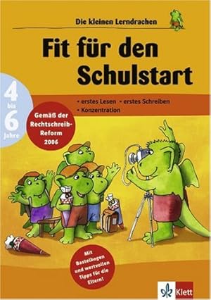 Fit für den Schulstart: erstes Lesen, erstes Schreiben, Konzentration (4 bis 6 Jahre)