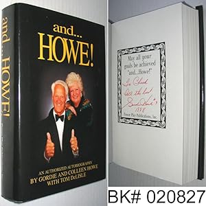 And .Howe! : An Authorized Autobiography SIGNED