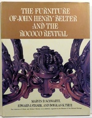 Bild des Verkufers fr THE FURNITURE OF JOHN HENRY BELTER AND THE ROCOCO REVIVAL: An Inquiry into the Nineteenth-Century Furniture Design through a Study of the Gloria and Richard Manney Collection zum Verkauf von RON RAMSWICK BOOKS, IOBA