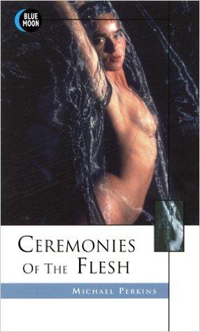 Seller image for Ceremonies Of The Flesh for sale by M.Roberts - Books And ??????