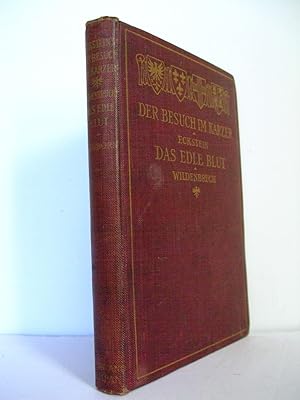 Immagine del venditore per Der Besuch im Karzer von Ernst Eckstein; Das Edle Blut von Ernst von Wildenbruch venduto da Lily of the Valley Books