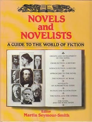 Bild des Verkufers fr Novels and Novelists. A Guide to the World of Fiction. zum Verkauf von Time Booksellers