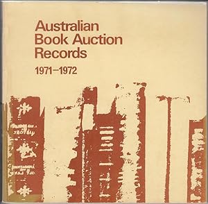 Seller image for Australian Book Auction Records. A two yearly record of books sold at auction in Australia. Vol. 2 1971 - 1972. for sale by Time Booksellers