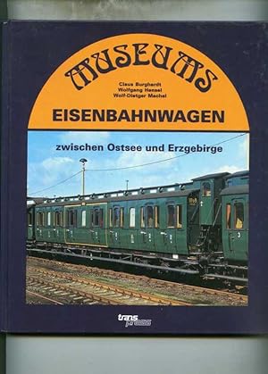 Image du vendeur pour Museums-Eisenbahnwagen zwischen Ostsee und Erzgebirge mis en vente par Klaus Kreitling