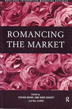 Seller image for Romancing the Market for sale by Mr Pickwick's Fine Old Books