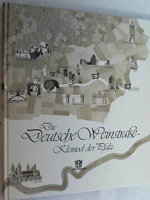 Die Deutsche Weinstrasse - Kleinod der Pfalz.