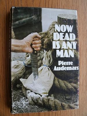 Imagen del vendedor de Now Dead Is Any Man a la venta por Scene of the Crime, ABAC, IOBA