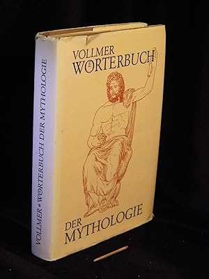 Dr. Vollmer's Wörterbuch der Mythologie aller Völker - mit einer Einleitung in die mythologische ...