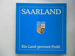 Saarland 1959-1979 Ein Land gewinnt Profil