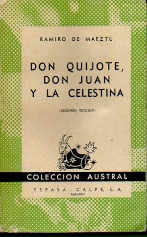 Imagen del vendedor de DON QUIJOTE, DON JUAN Y LA CELESTINA. Ensayos en simpata. 2 ed. a la venta por angeles sancha libros