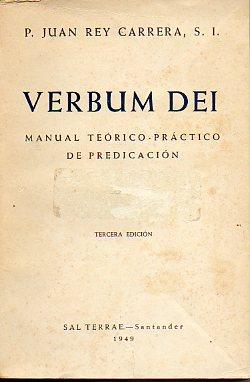 Image du vendeur pour VERBUM DEI. Manual Terico-Prctico de Predicacin. 3 ed. mis en vente par angeles sancha libros