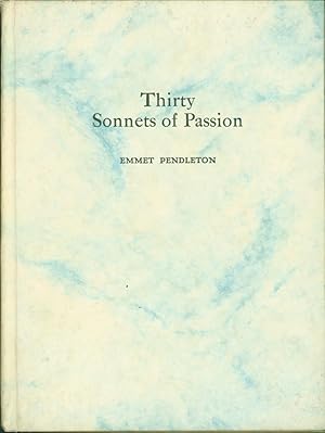 Thirty Sonnets of Passion