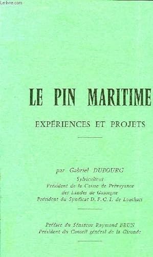 Seller image for LE PIN MARITIME EXPERIENCES ET PROJETS. for sale by Le-Livre