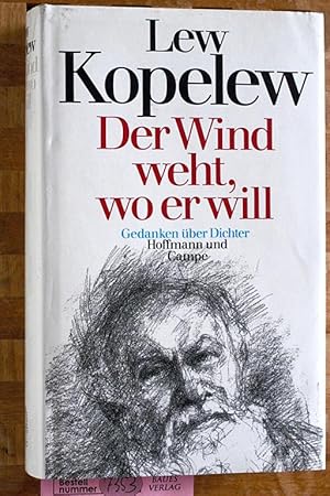 Seller image for Der Wind weht, wo er will Gedanken ber Dichter. for sale by Baues Verlag Rainer Baues 