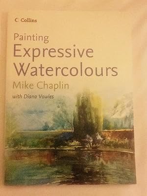 Seller image for Painting Expressive Watercolours for sale by Cherubz Books