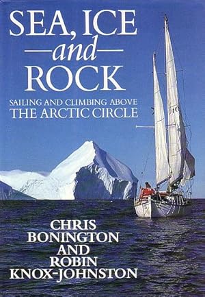 Seller image for SEA, ICE AND ROCK for sale by Jean-Louis Boglio Maritime Books