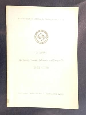 25 Jahre Sportangler-Verein Schwerte und Umg. 1935 bis 1960