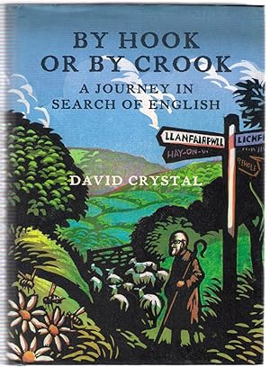 Immagine del venditore per By Hook Or By Crook: A Journey in Search of English venduto da Michael Moons Bookshop, PBFA
