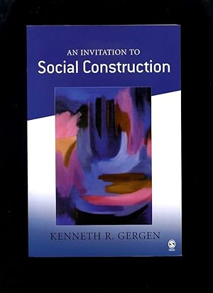 An Invitation to Social Construction