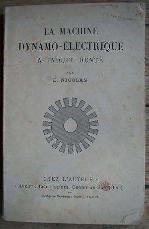 la MACHINE DYNAMO-ÉLECTRIQUE à Induit denté