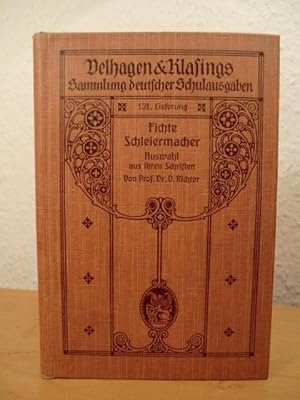 Auswahl aus ihren Schriften. Von Prof. Dr. Otto Richter. Velhagen & Klasings Sammlung deutscher A...