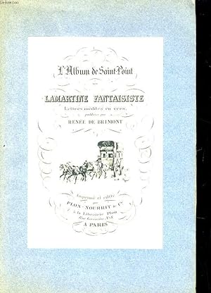 Seller image for L'ALBUM DE SAINT-POINT OU LAMARTINE FANTAISIE for sale by Le-Livre