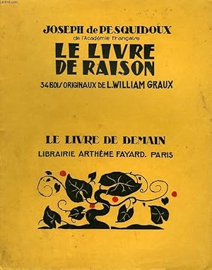 Seller image for LE LIVRE DE RAISON. 34 BOIS ORIGINAUX DE L. WILLIAM GRAUX. LE LIVRE DE DEMAIN N 185. for sale by Le-Livre