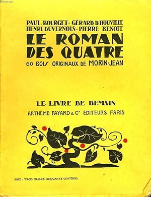 Bild des Verkufers fr LE ROMAN DES QUATRE. 60 BOIS ORIGINAUX DE MORIN-JEAN. LE LIVRE DE DEMAIN N 43. zum Verkauf von Le-Livre