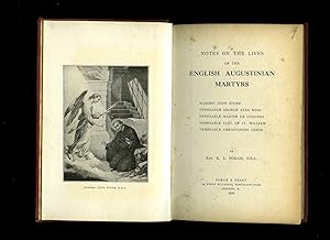 Image du vendeur pour Notes On The Lives of The English Augustinian Martyrs [John Stone, George Alba Rosa, Martin de Condres, Paul of St. William and Christopher Dixon] mis en vente par Little Stour Books PBFA Member