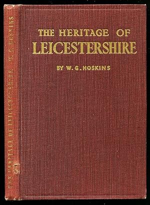 Imagen del vendedor de The Heritage of Leicestershire a la venta por Little Stour Books PBFA Member