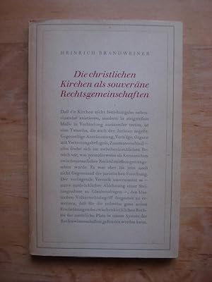 Imagen del vendedor de Die christlichen Kirchen als souverne Rechtsgemeinschaften a la venta por Antiquariat Birgit Gerl