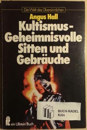 Seller image for Kultismus - Geheimnisvolle Sitten und Gebruche.' for sale by buch-radel