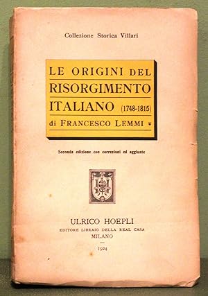 Le origini del Risorgimento Italiano (1748- 1815)