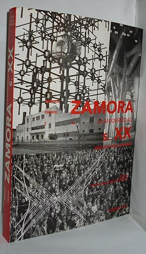 Imagen del vendedor de ENRIQUE ZAMORA CRESPO Y LA MODERNIDAD, S. XX. a la venta por LIBRERIA  SANZ