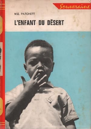 Imagen del vendedor de L'enfant du dsert / collection rouge et or souveraine a la venta por librairie philippe arnaiz